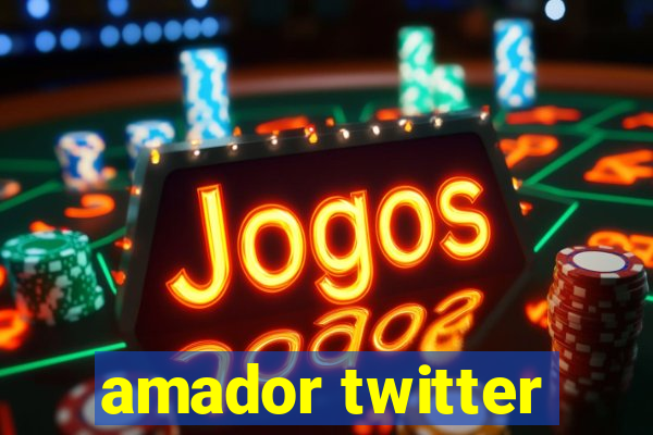 amador twitter